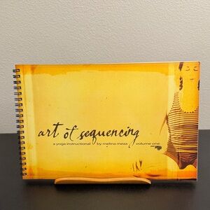 Art of Sequencing A Yoga Instructional Manual